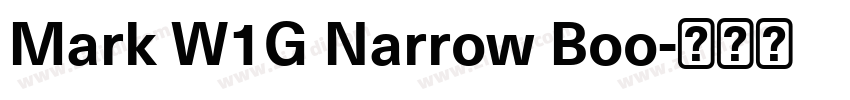 Mark W1G Narrow Boo字体转换